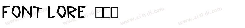 Font Lore字体转换